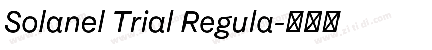 Solanel Trial Regula字体转换